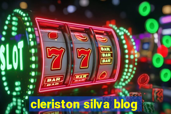 cleriston silva blog